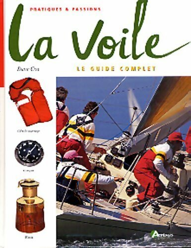 Livrenpoche : La voile. Le guide complet - Dave Cox - Livre