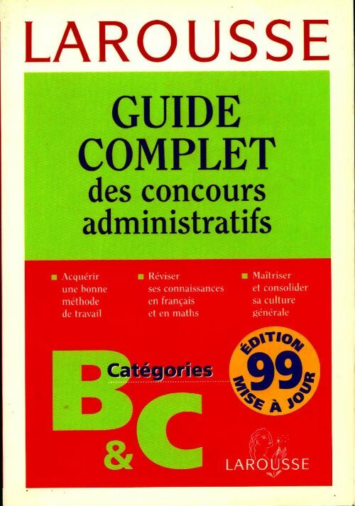 Livrenpoche : Guide complet des concours administratifs. Catégories B et C - Collectif - Livre