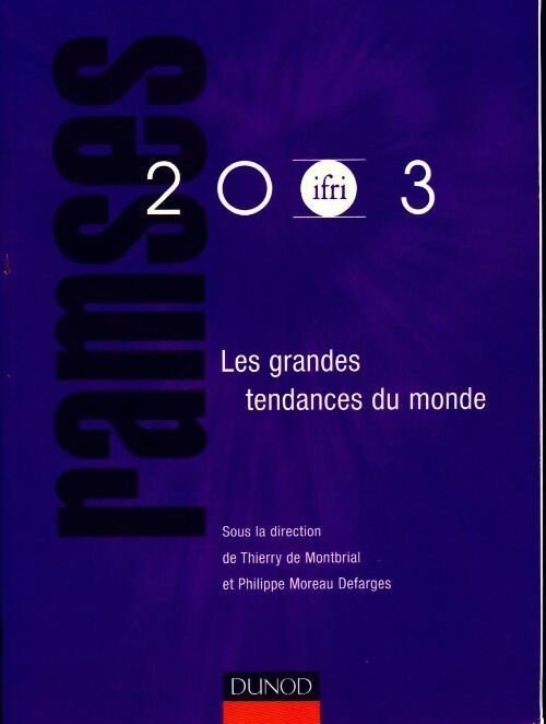 Livrenpoche : Ramses 2003 : Les grandes tendances du monde - Thierry De Montbrial - Livre