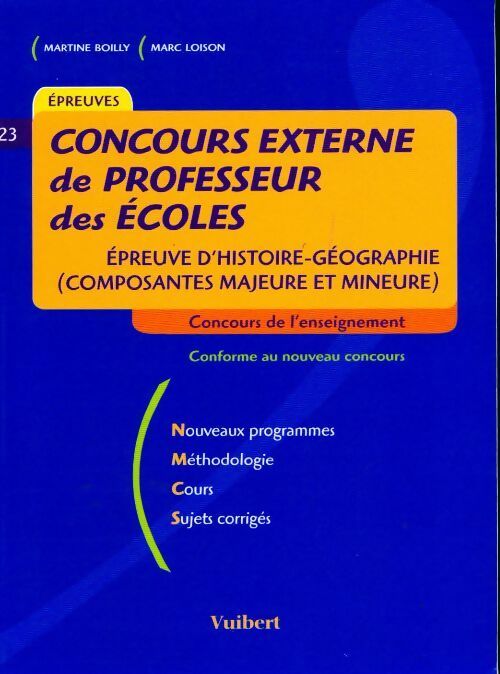 Livrenpoche : Concours externe de professeur des écoles : Epreuve d'histoire-géographie (composante majeure et mineure) - Martine Boilly - Livre