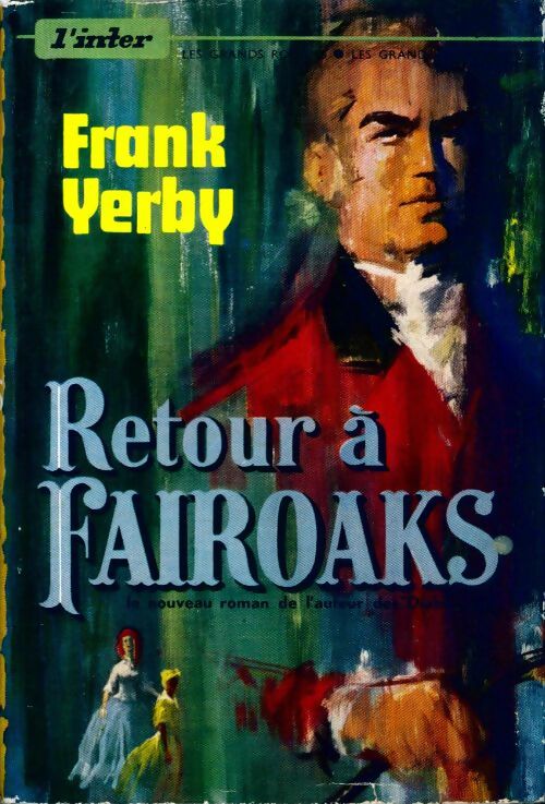 Livrenpoche : Retour à Fairoaks - Frank Yerby - Livre