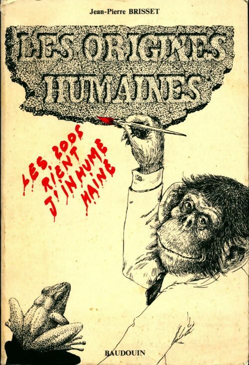 Livrenpoche : Les origines humaines - Jean-Pierre Brisset - Livre