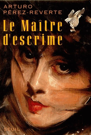 Livrenpoche : Le maître d'escrime - Arturo Pérez-Reverte - Livre
