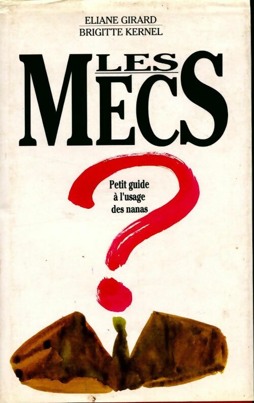 Livrenpoche : Les mecs - Brigitte Icernel, Eliane Girard - Livre