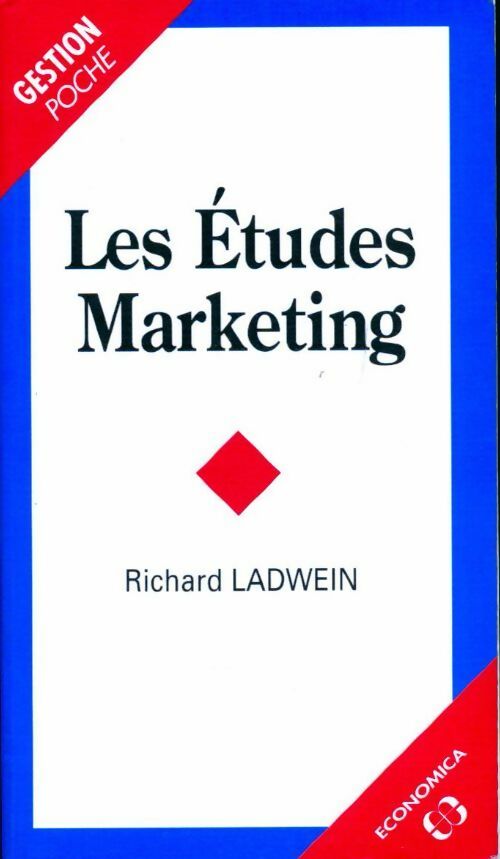 Livrenpoche : Les études marketing - Richard Ladwein - Livre