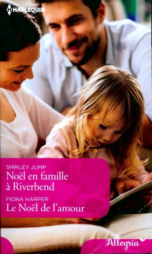 Noël en famille à Riverband / Le Noël de l'amour - Shirley Jump, Fiona Harper - Livre