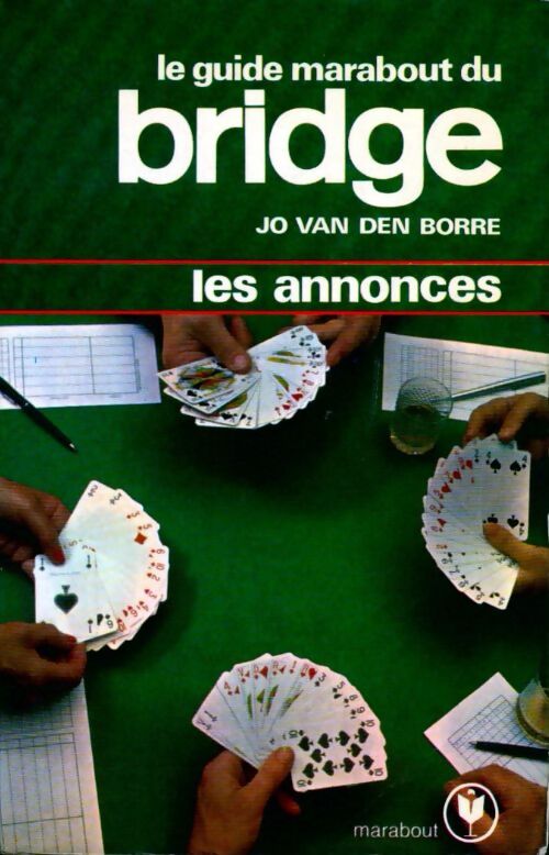 Livrenpoche : Le guide Marabout du bridge : Les annonces - Jo Van Den Borre - Livre
