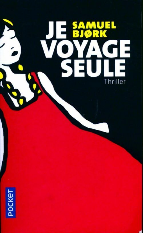 Livrenpoche : Je voyage seule - Bjork Samuel - Livre