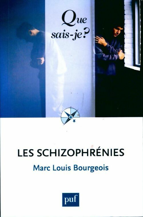 Livrenpoche : Les schizophrénies - Marc Bourgeois - Livre