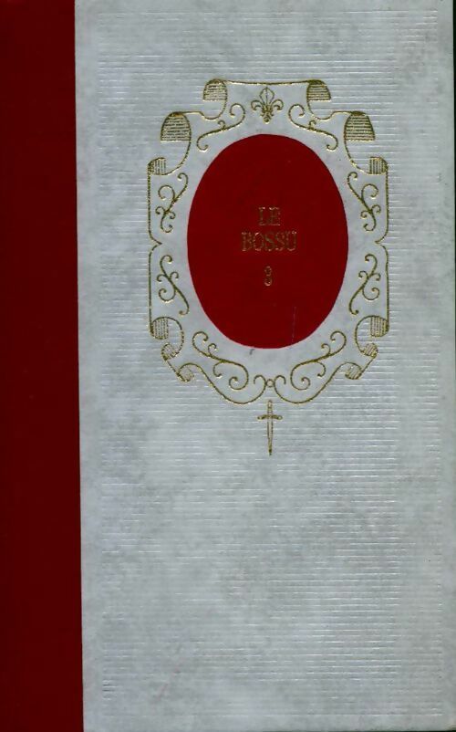 Le bossu Tome III - Paul Féval -  Famot poche - Livre