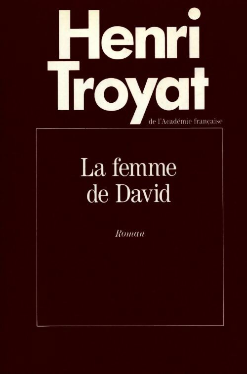 Livrenpoche : La femme de David - Henri Troyat - Livre