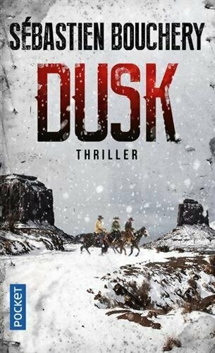 Livrenpoche : Dusk - Sébastien Bouchery - Livre