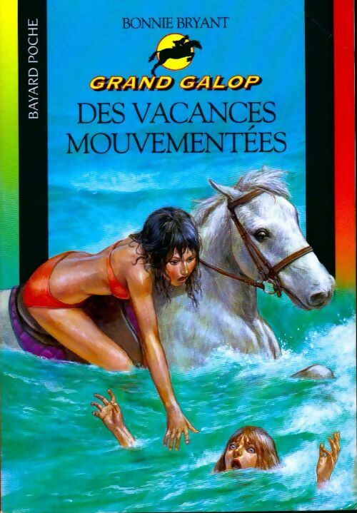 Livrenpoche : Des vacances mouvementées - Bonnie Bryant - Livre