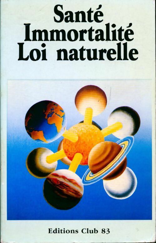 Livrenpoche : Santé, immortalité, loi naturelle - Collectif - Livre