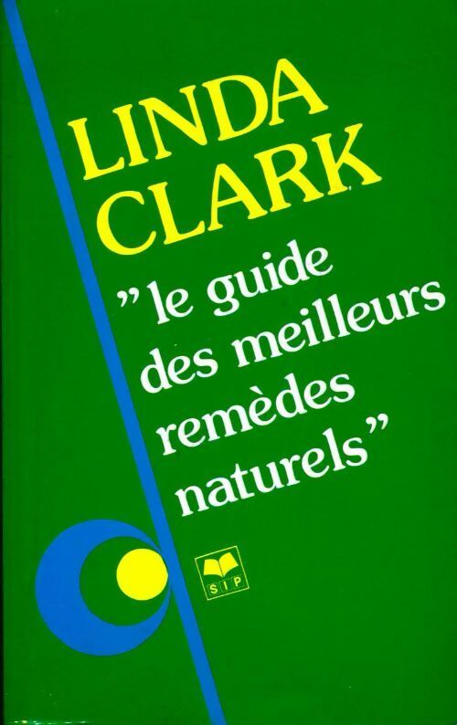 Livrenpoche : Le guide des meilleurs remèdes naturels - Linda Clark - Livre