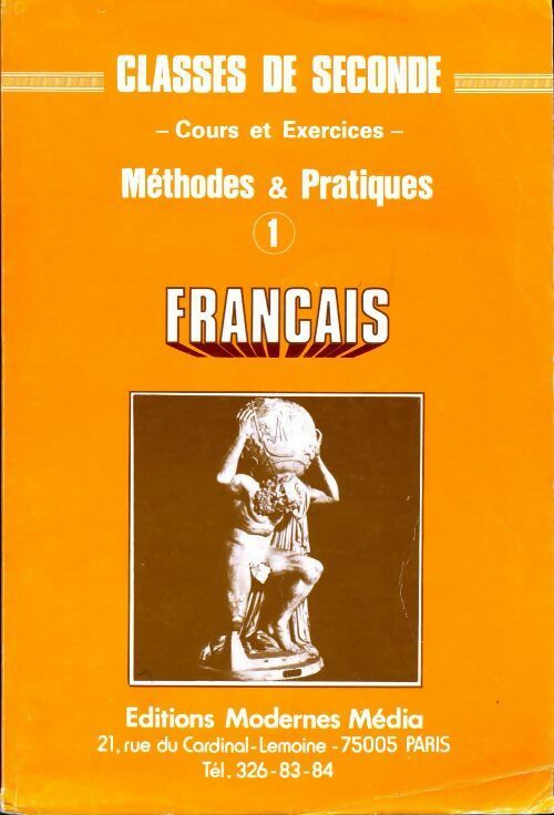 Livrenpoche : Français Tome I : Méthodes & pratiques - Anne-Marie Marina-Mediavilla - Livre