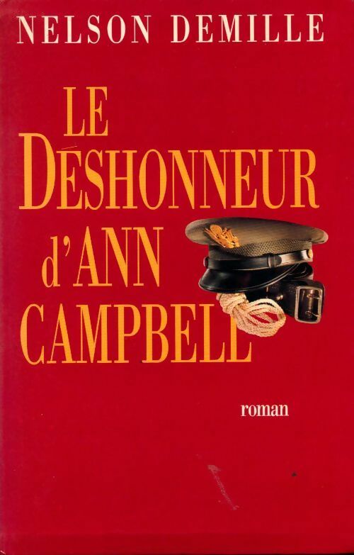 Livrenpoche : Le déshonneur d'Ann Campbell - Nelson Demille - Livre