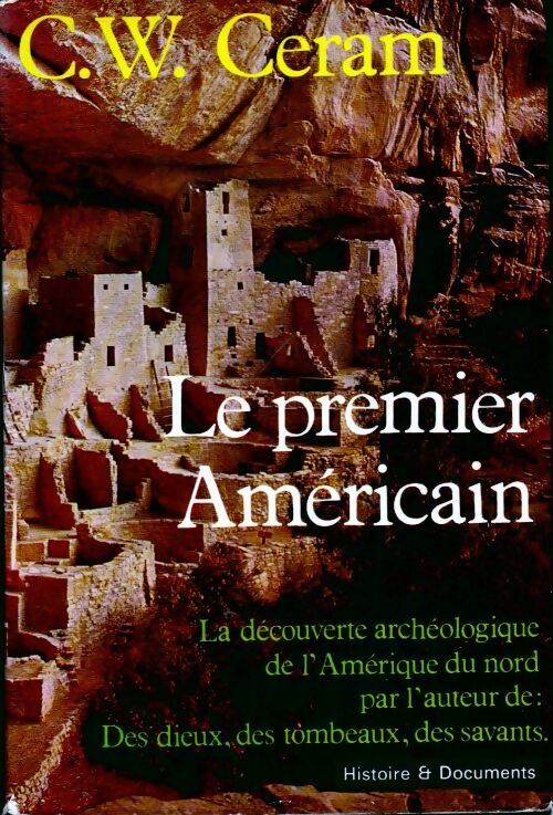 Livrenpoche : Le premier américain - C.W. Ceram - Livre