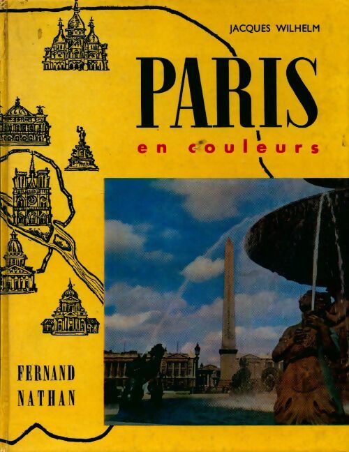 Livrenpoche : Paris en couleurs - Jacques Wilhelm - Livre