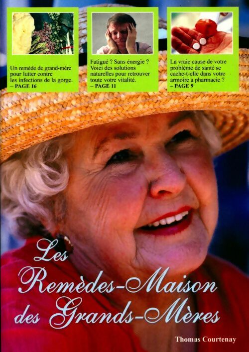 Livrenpoche : Les remèdes-maison des Grands-Mères - Thomas Courtenay - Livre