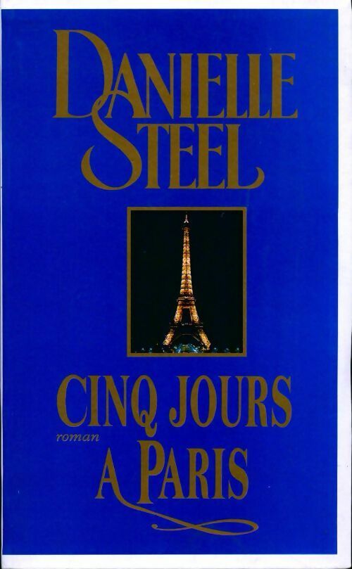 Livrenpoche : Cinq jours à Paris - Danielle Steel - Livre