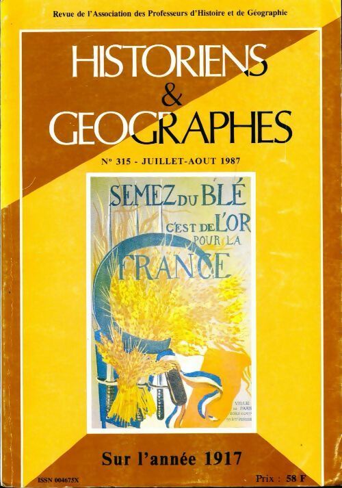 Historiens & géographes n°315 : Sur l'année 1917 - Collectif -  Historiens & géographes - Livre