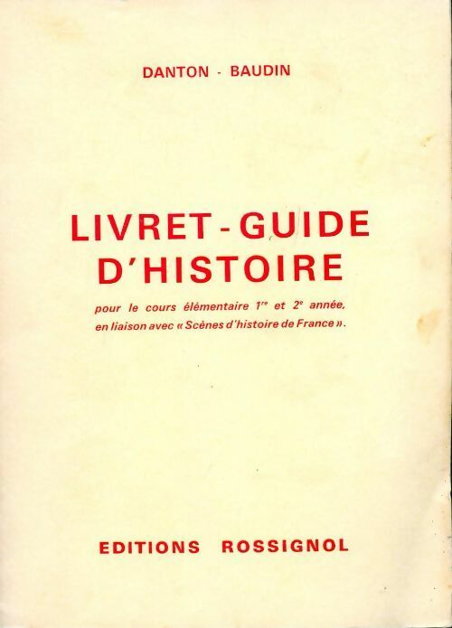 Livrenpoche : Livret-guide d'histoire - Gérard Danton - Livre