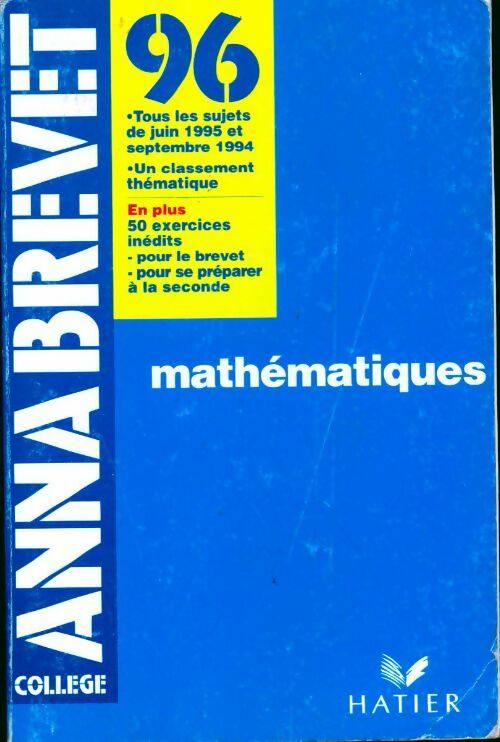 Mathématiques Brevet 1996 - Bernard Demeillers -  Annabrevet - Livre