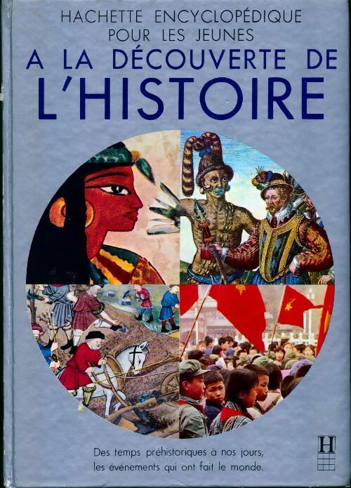 Livrenpoche : A la découverte de l'histoire - Collectif - Livre