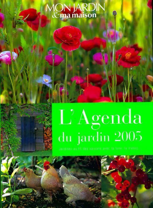Livrenpoche : L'agenda du jardin 2005 - Collectif - Livre