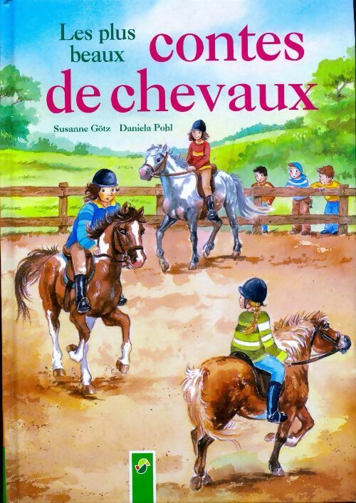 Livrenpoche : Les plus contes de chevaux - Susanne Götz - Livre