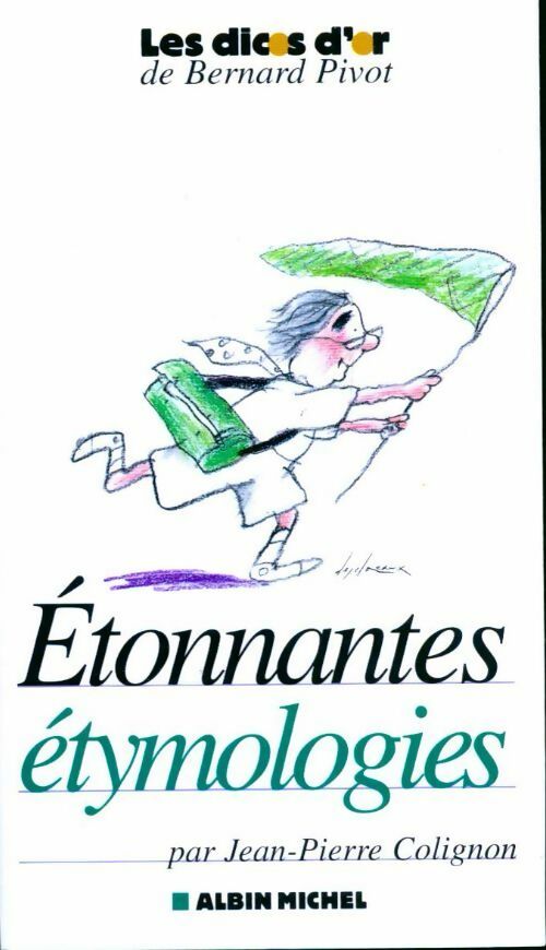 Livrenpoche : Etonnantes Étymologies - Jean-Pierre Colignon - Livre
