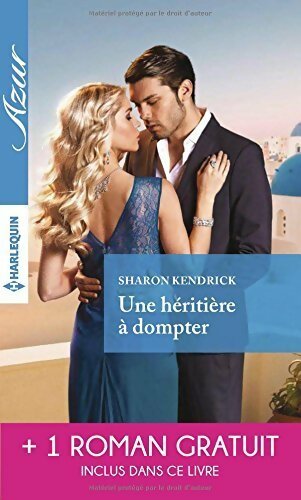 Livrenpoche : Une héritière à dompter / Pour l'amour de lily - Sharon Kendrick, Anne McAllister - Livre