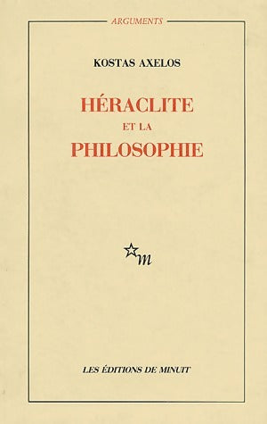 Livrenpoche : Héraclite et la philosophie - Axelos Kostas - Livre