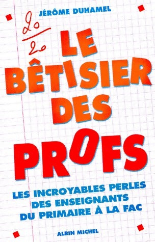 Livrenpoche : Le bêtisier des profs - Jérôme Duhamel - Livre
