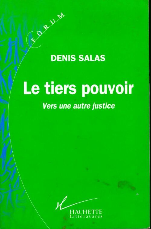 Livrenpoche : Le tiers pouvoir - Denis Salas - Livre