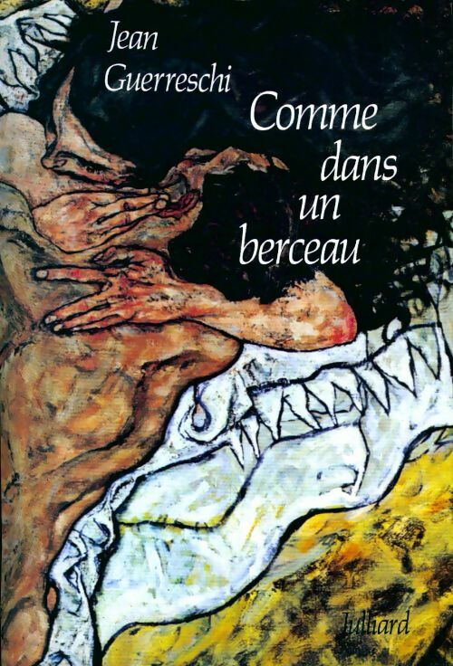 Comme dans un berceau - Jean Guerreschi - Livre
