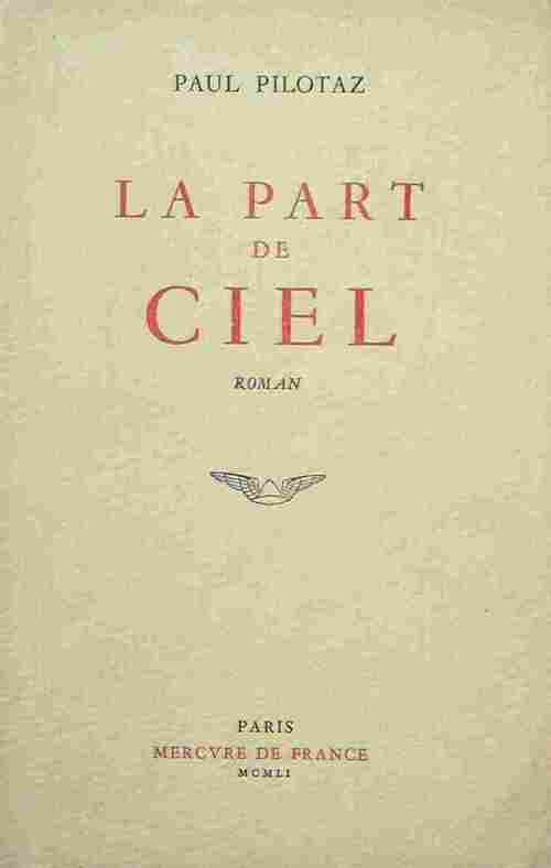 Livrenpoche : La part de ciel - Paul Pilotaz - Livre