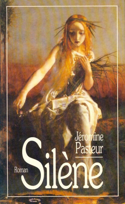 Livrenpoche : Silène - Jéromine Pasteur - Livre