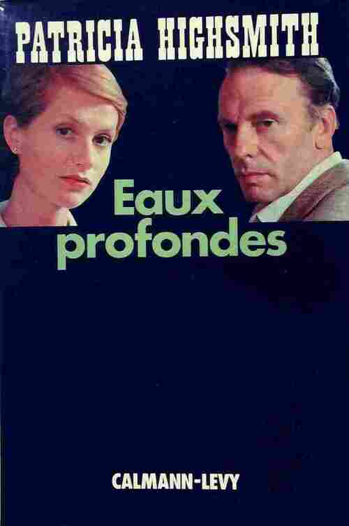 Eaux profondes - Patricia Highsmith - Livre