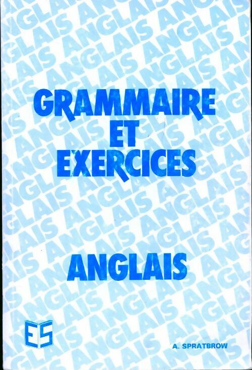 Livrenpoche : Grammaire et exercices. Anglais - Annie Spratbrow - Livre