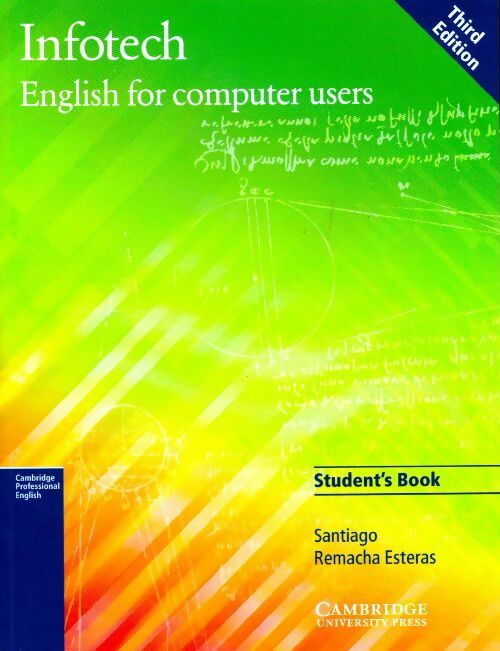 Infotech. English for computer users - Remacha Esteras -  Cambridge professional English - Livre