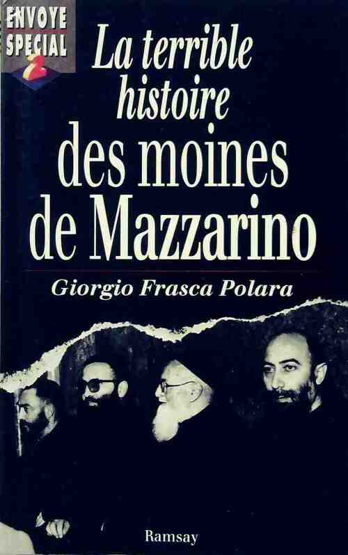 La terrible histoire des moines de Mazzarino - Giorgio Frasca Polara -  Ramsay GF - Livre