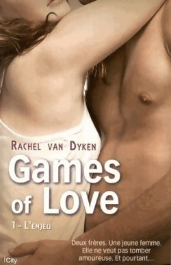 Livrenpoche : Games of love Tome I : L'enjeu - Rachel Van Dyken - Livre