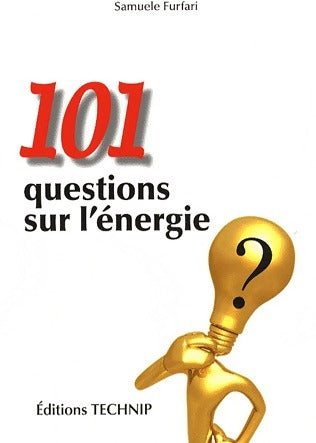 Livrenpoche : 101 Questions sur l'énergie - Samuele Furfari - Livre