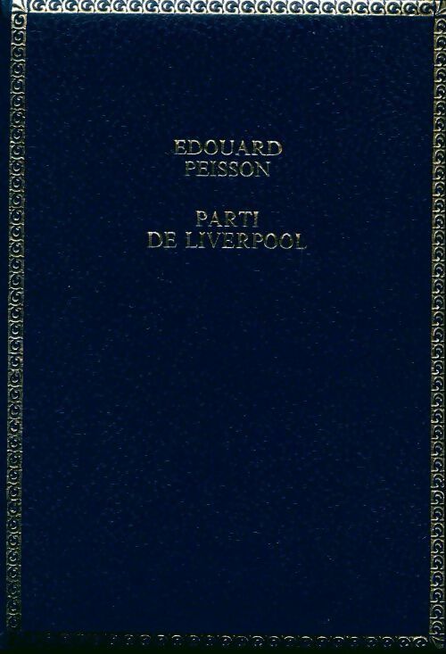 Livrenpoche : Parti de Liverpool... - Edouard Peisson - Livre