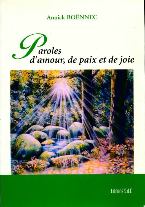 Livrenpoche : Paroles d'amour de paix et de joie - Annick Boënnec - Livre