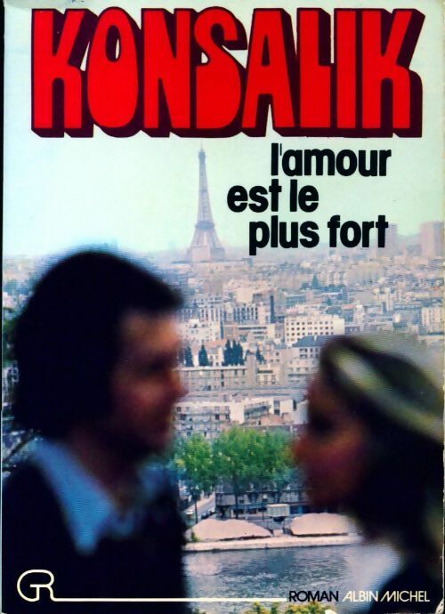 Livrenpoche : L'amour est le plus fort - Heinz G. Konsalik - Livre