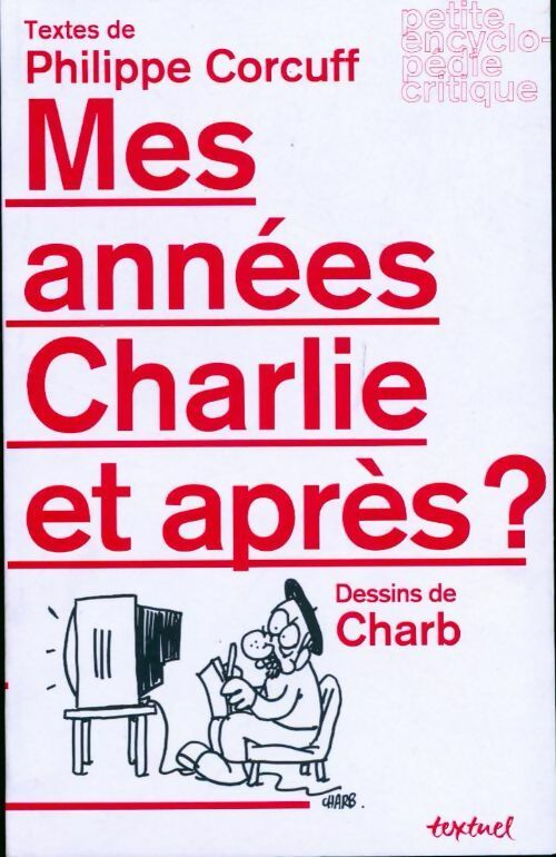 Livrenpoche : Mes années Charlie et après ? - Philippe Corcuff - Livre