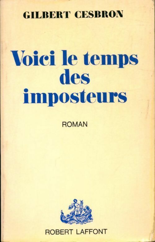 Livrenpoche : Voici le temps des imposteurs - Gilbert Cesbron - Livre